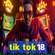 tik tok18